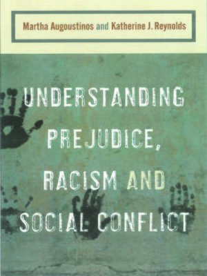 cover image of Understanding Prejudice, Racism, and Social Conflict